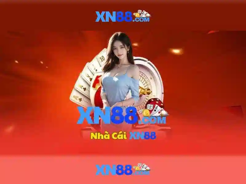Tại Sao Nên Chọn XN88
